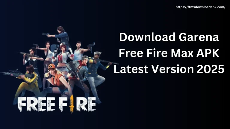 Download Garena Free Fire Max APK Latest Version 2025
